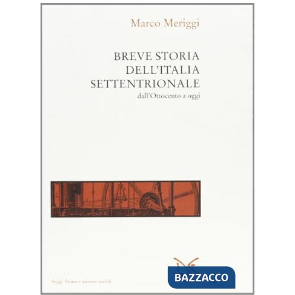 Breve storia dell'Italia settentrionale