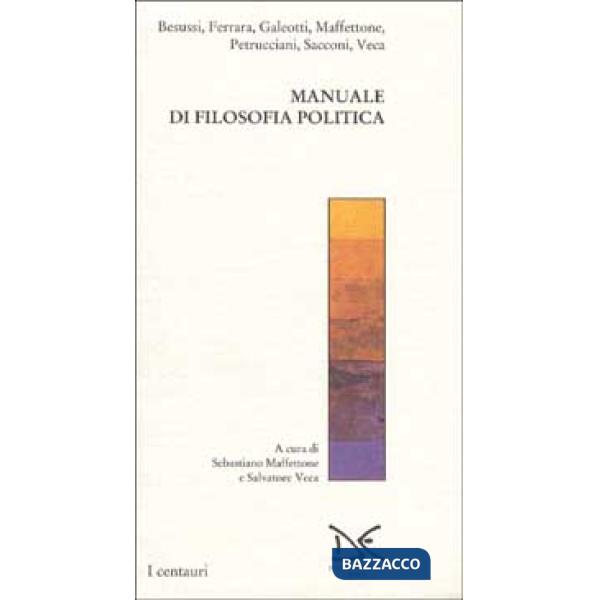 Manuale di filosofia politica. Annali di etica pubblica