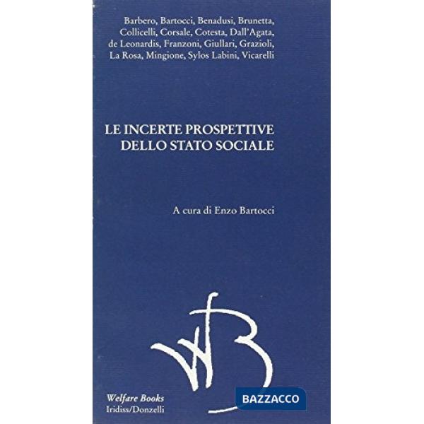 Incerte prospettive dello Stato sociale in Italia