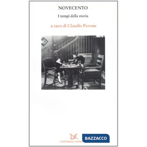 Novecento. I tempi della storia