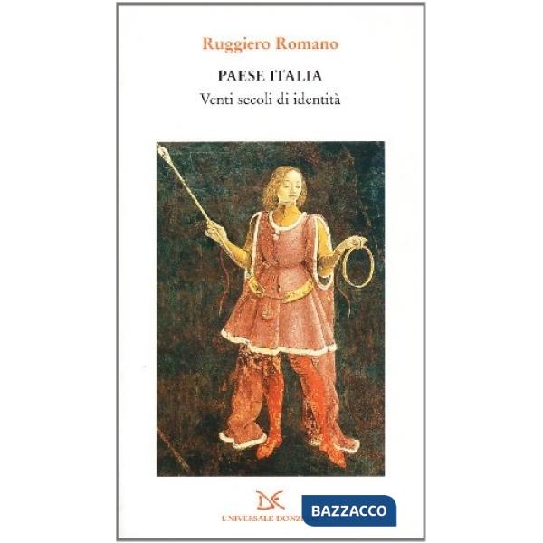 Paese Italia. Venti secoli di identità