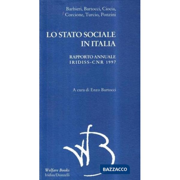 Stato sociale in Italia 1997. Rapporto annuale Iridiss-CNR (Lo)