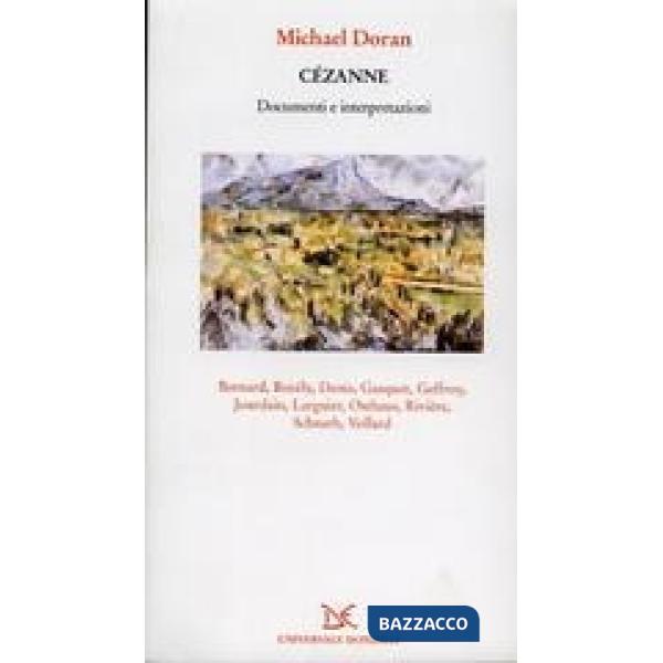 Cézanne. Documenti e interpretazioni