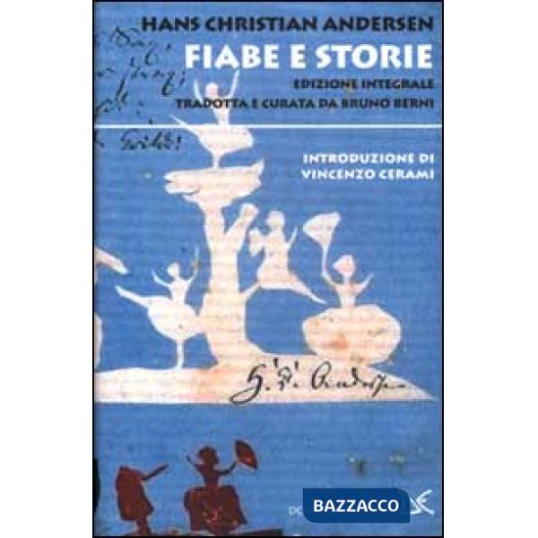 Fiabe e storie. Ediz. integrale