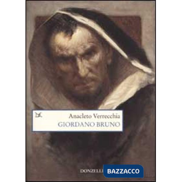 Giordano Bruno. La falena dello spirito