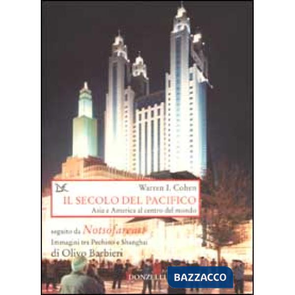 Secolo del Pacifico. Asia e America al centro del mondo-Notsofareast. Immagini t
