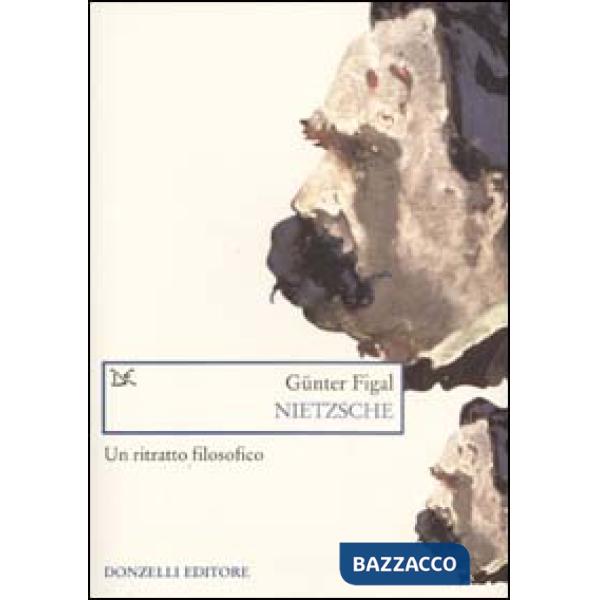 Nietzsche. Un ritratto filosofico