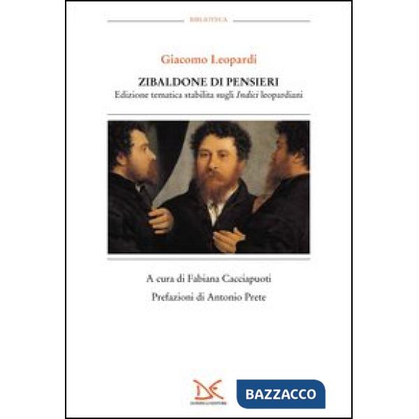 Zibaldone di pensieri. Edizione tematica stabilita sugli Indici leopardiani