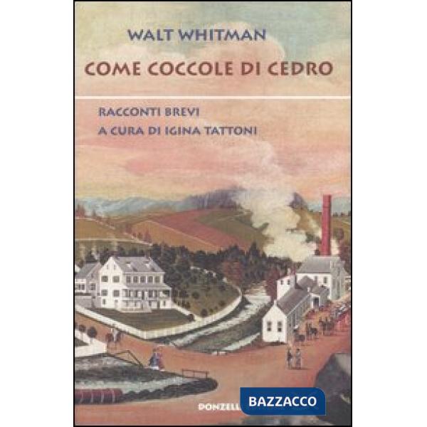 Come coccole di cedro