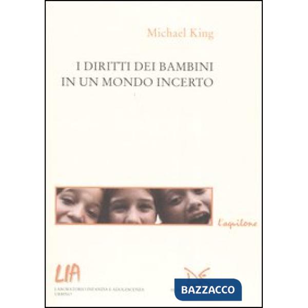 Diritti dei bambini in un mondo incerto (I)