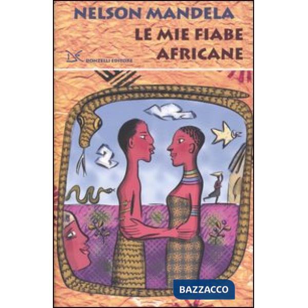 Mie fiabe africane (Le)