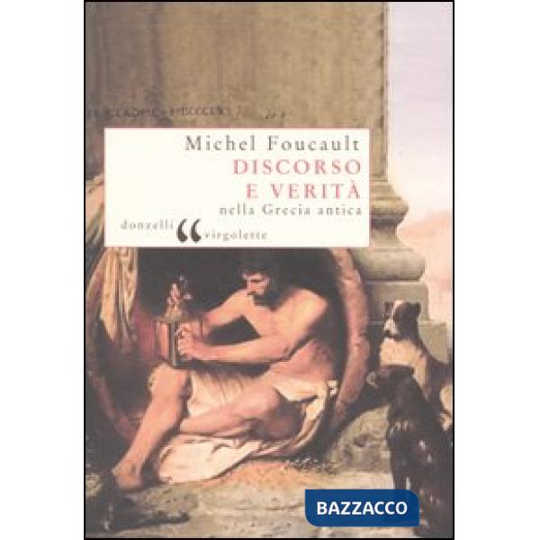 Discorso e verità nella Grecia antica