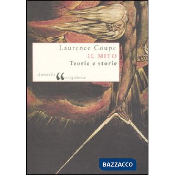 Mito. Teorie e storie (Il)