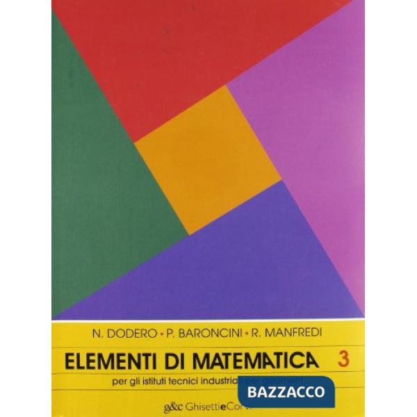 ELEMENTI DI MATEMATICA (3) I. T. GEOMETRI SPERIMENTALI TERZA CLASSE