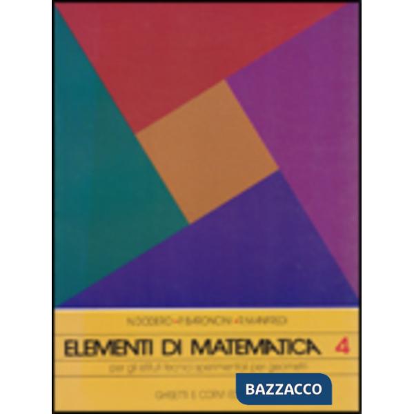 ELEMENTI DI MATEMATICA (4) I. T. GEOMETRI SPERIMENTALI QUARTA CLASSE