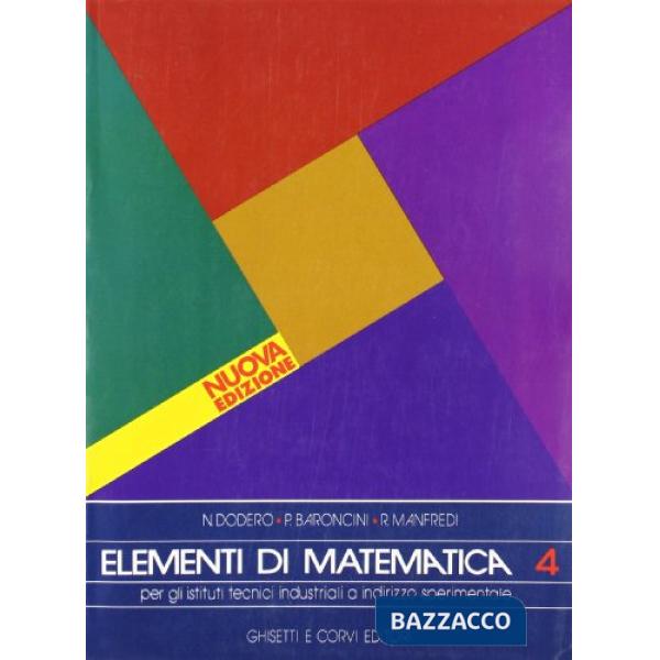 ELEMENTI DI MATEMATICA (4) ITI SPERIMENTALI QUARTA CLASSE
