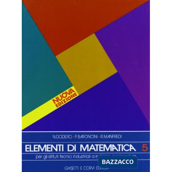 ELEMENTI DI MATEMATICA (5) ITI SPERIMENTALI QUINTA CLASSE