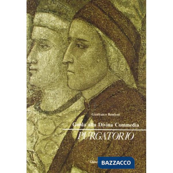 GUIDA ALLA DIVINA COMMEDIA: PURGATORIO