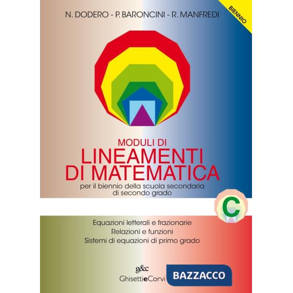 MODULI LINEAMENTI MATEMATICA BIENNIO C