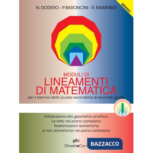 MODULI LINEAMENTI MATEMATICA BIENNIO I