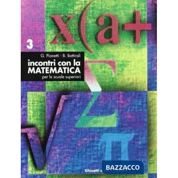 INCONTRI CON LA MATEMATICA VOL. 3