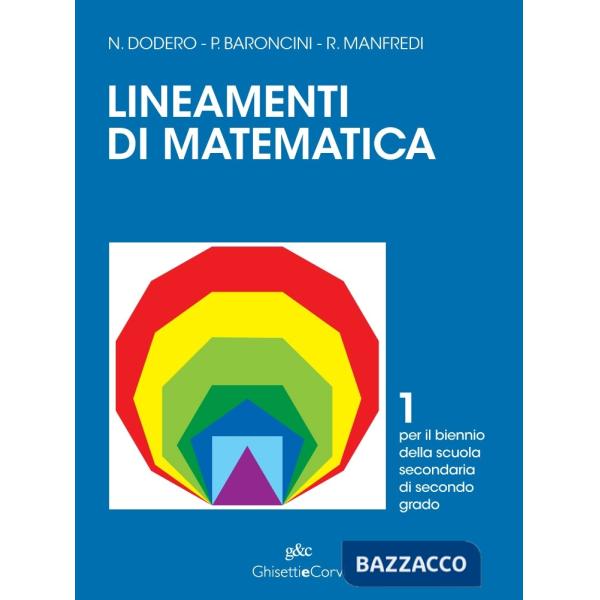 LINEAMENTI MATEMATICA 1 BIENNIO