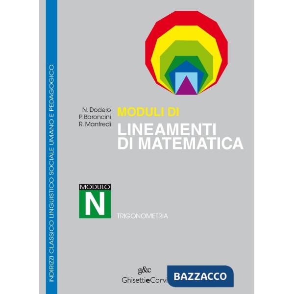 MODULI LINEAMENTI MATEMATICA CLASSICO N