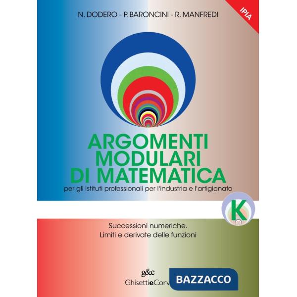 ARGOMENTI MODULARI MATEMATICA IPSIA K