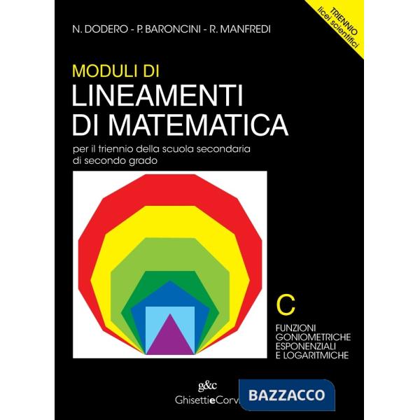 MODULI LINEAMENTI MATEMATICA TRIENNIO LS C