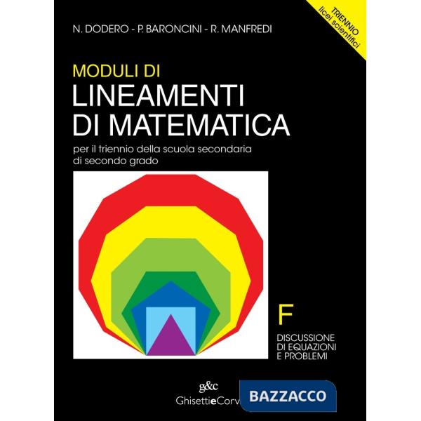 MODULI LINEAMENTI MATEMATICA TRIENNIO LS F