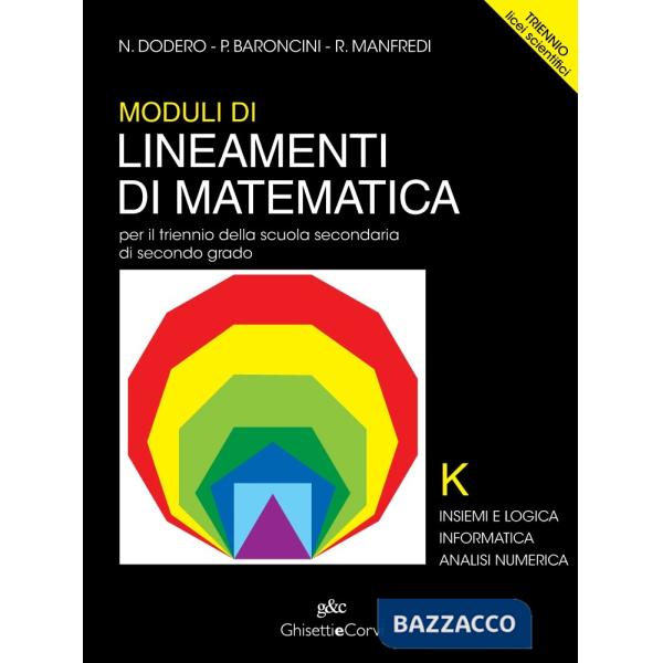 MODULI LINEAMENTI MATEMATICA TRIENNIO LS K