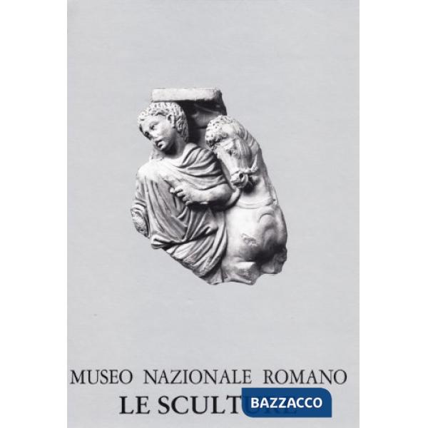 Museo Nazionale Romano. Le sculture