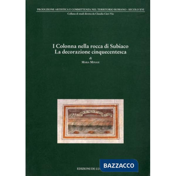 Colonna nella Rocca di Subiaco. La decorazione cinquecentesca
