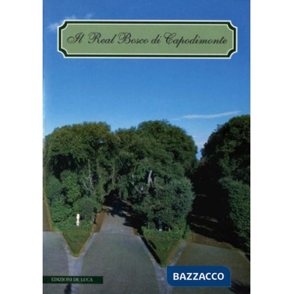 Real Bosco di Capodimonte (Il)