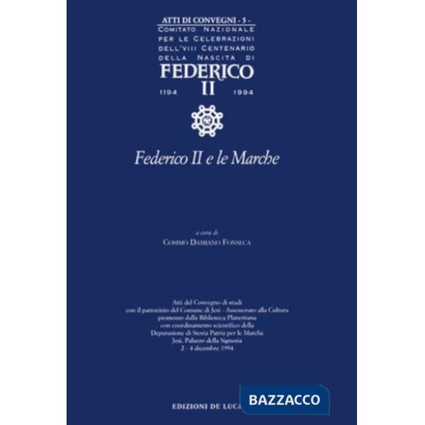 Federico II. Atti del convegno Jesi