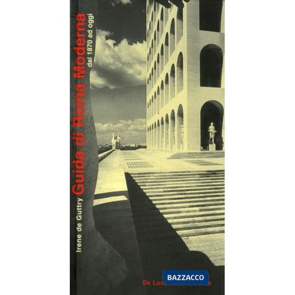 Guida di Roma moderna. Ediz. inglese