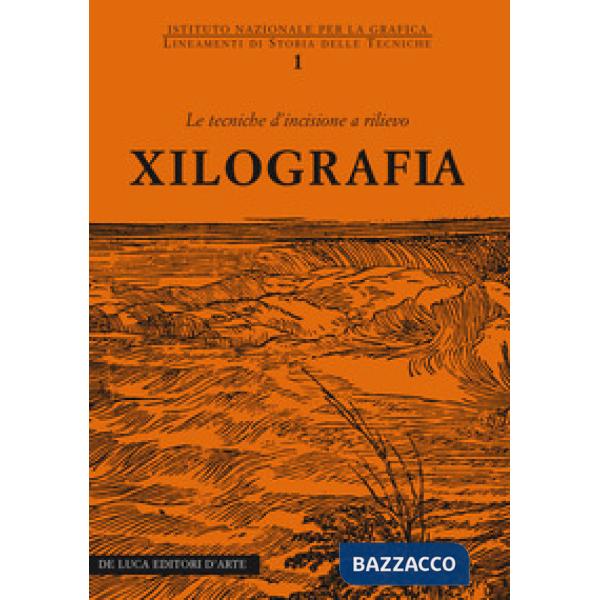 Xilografia. Le tecniche d'incisione a rilievo