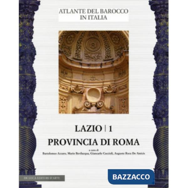 Lazio. Vol. 1: Provincia di Roma