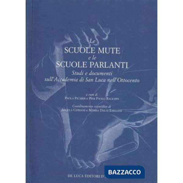 Scuole «mute» e le scuole «parlanti» (Le)