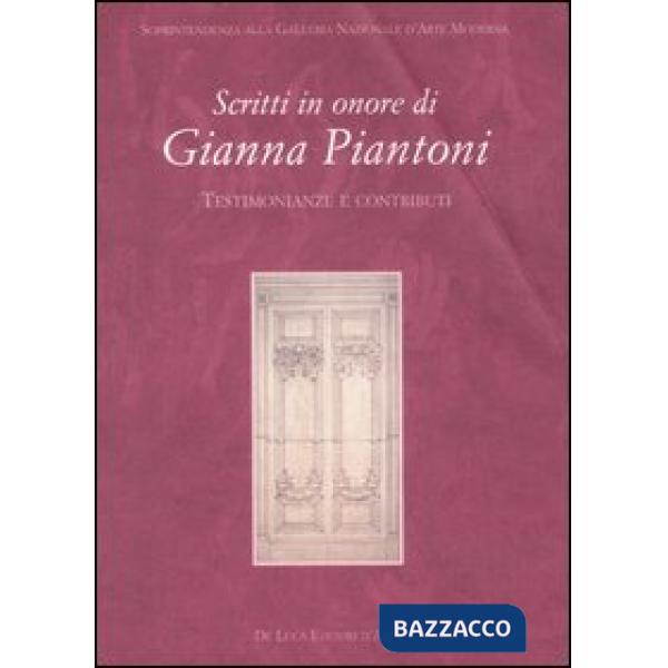 Scritti in memoria di Gianna Piantoni. Testimonianze e contributi