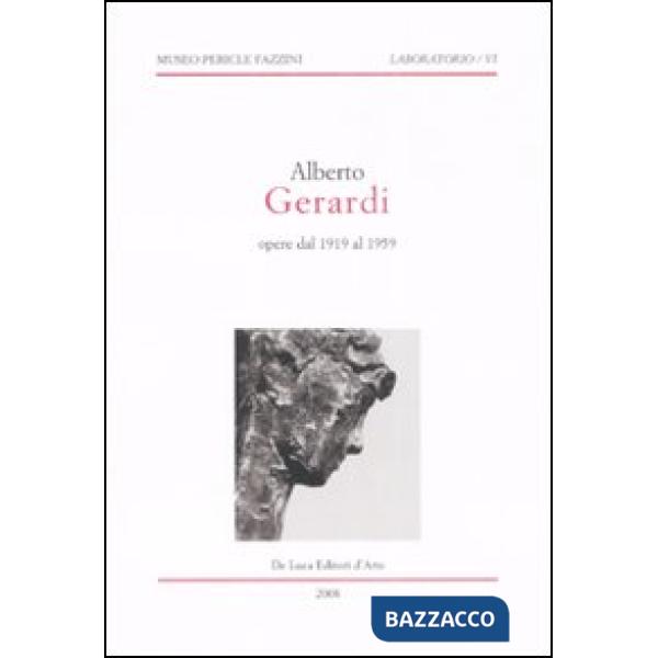 Alberto Gerardi. Opere dal 1919 al 1959. Catalogo della mostra (Assisi, 16 febbr