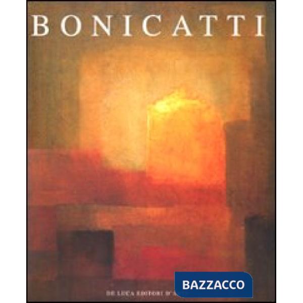 Corrado Bonicatti. Dialoghi di luce. Ediz. illustrata