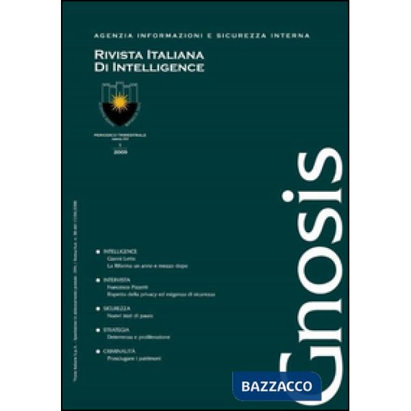 Gnosis. Rivista italiana di Intelligence (2009). Vol. 1