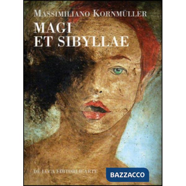 Magi et sibyllae. Tavole dipinte ad encausto. Ediz. illustrata