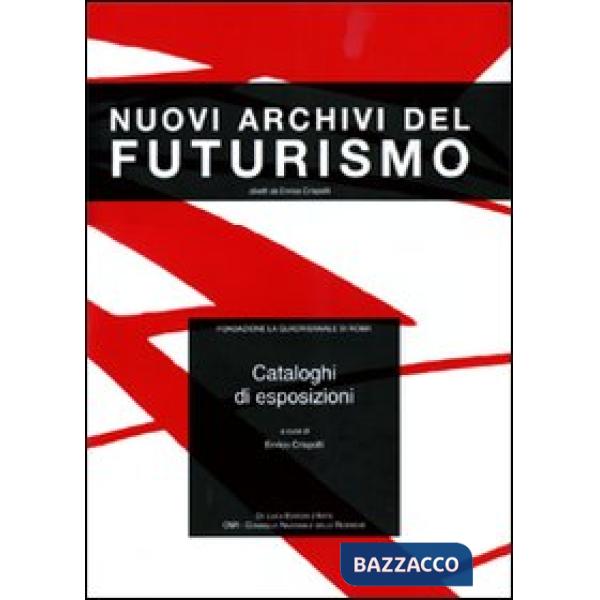 Cataloghi di esposizioni. Ediz. illustrata