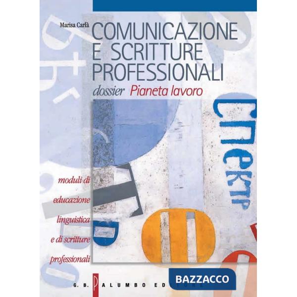COMUNICAZIONE E SCRITTURE