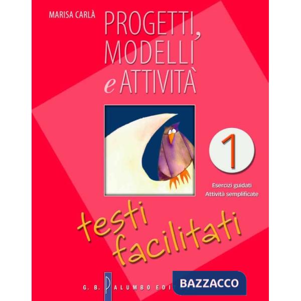 PROGETTI MODELLI - TESTI FACILITATI I