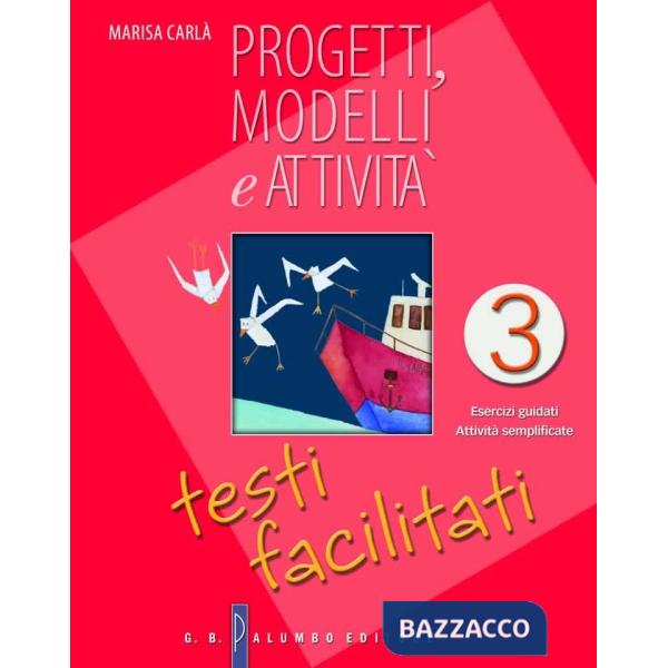 PROGETTI MODELLI - TESTI FACILITATI III