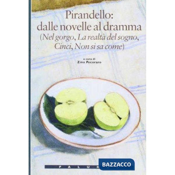 DALLE NOVELLE AL DRAMMA