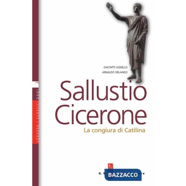 SALLUSTIO CICERONE - LA CONGIURA